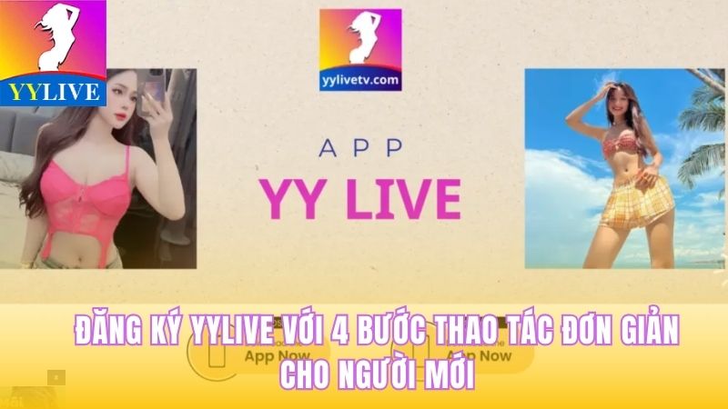 Đăng ký YYLive